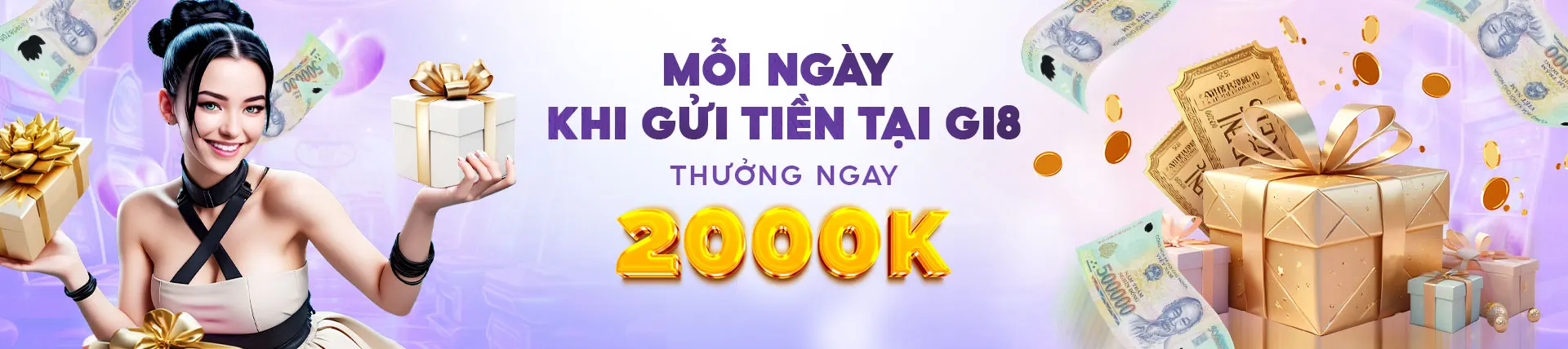 Mỗi ngày khi gửi tiền tại Gi8 thưởng ngay 2000k